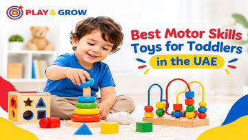 Best Motor Skills Toys for Toddlers in the uae 
